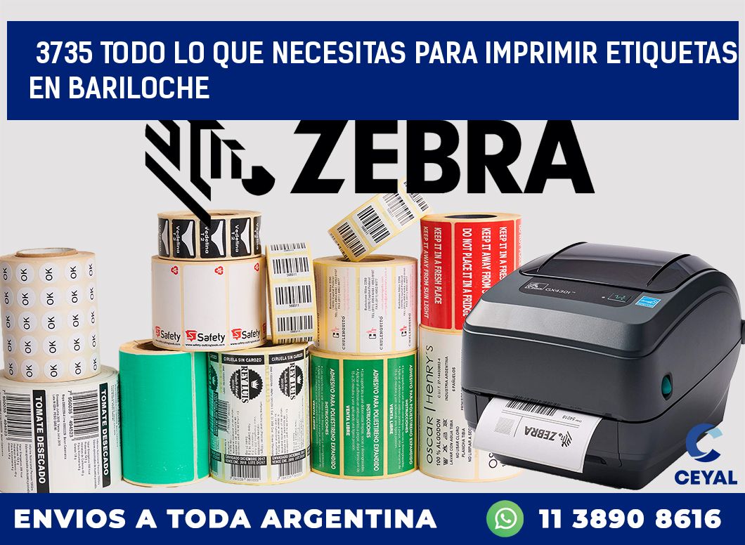 3735 TODO LO QUE NECESITAS PARA IMPRIMIR ETIQUETAS EN BARILOCHE