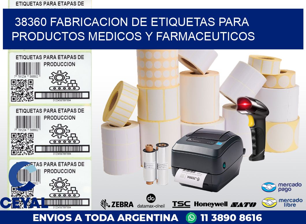 38360 FABRICACION DE ETIQUETAS PARA PRODUCTOS MEDICOS Y FARMACEUTICOS