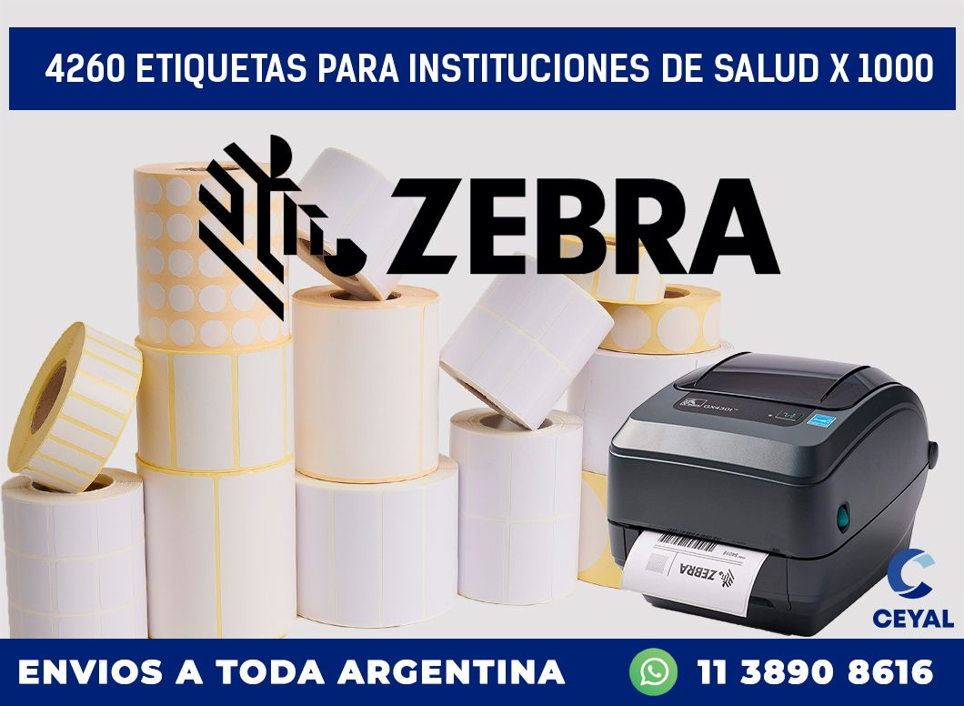 4260 ETIQUETAS PARA INSTITUCIONES DE SALUD X 1000