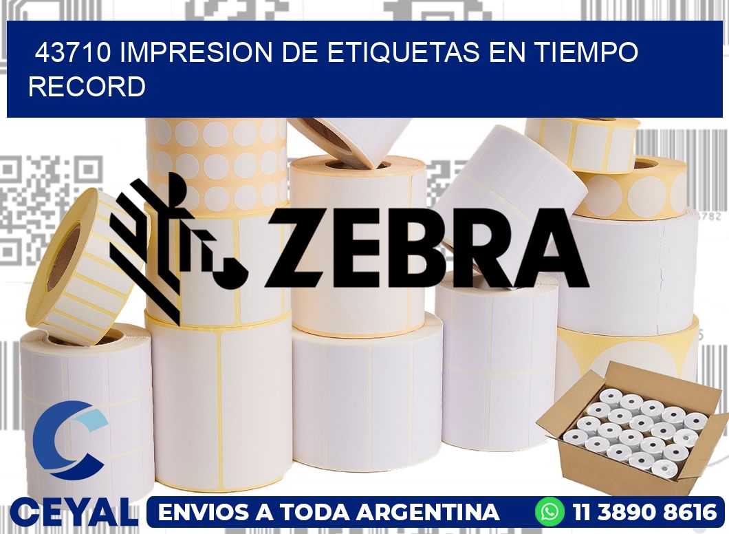 43710 IMPRESION DE ETIQUETAS EN TIEMPO RECORD