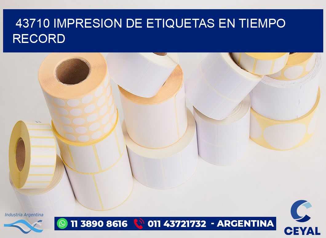 43710 IMPRESION DE ETIQUETAS EN TIEMPO RECORD