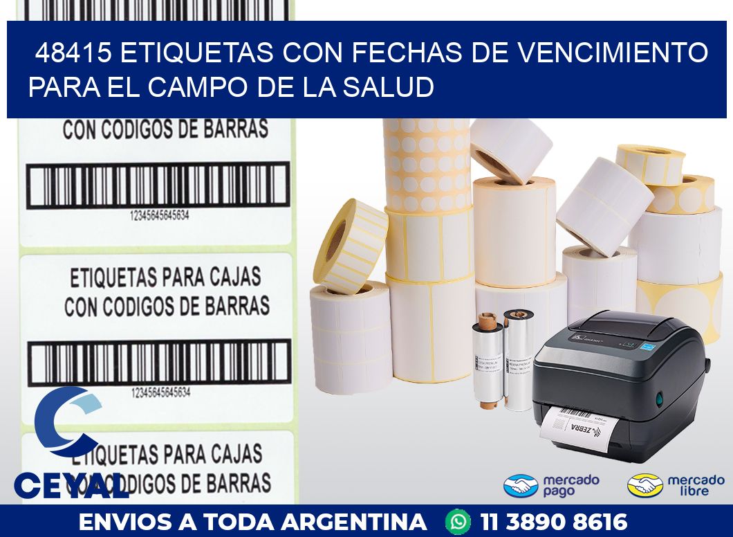 48415 ETIQUETAS CON FECHAS DE VENCIMIENTO PARA EL CAMPO DE LA SALUD