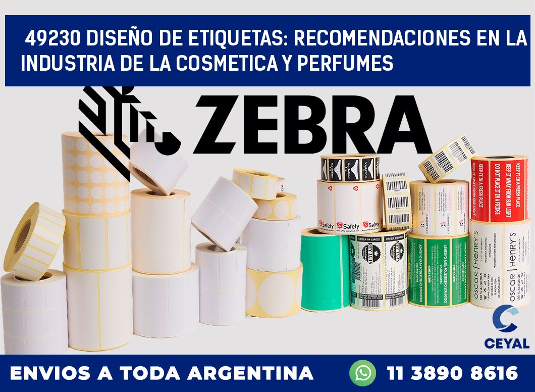49230 DISEÑO DE ETIQUETAS: RECOMENDACIONES EN LA INDUSTRIA DE LA COSMETICA Y PERFUMES