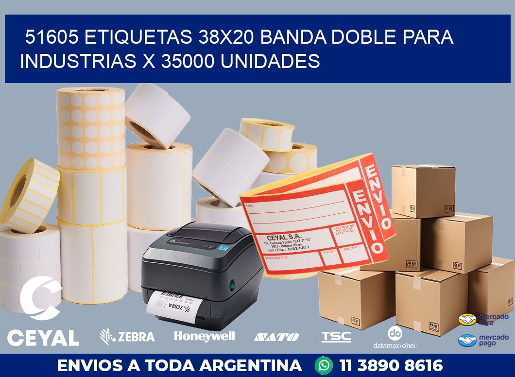 51605 ETIQUETAS 38X20 BANDA DOBLE PARA INDUSTRIAS X 35000 UNIDADES