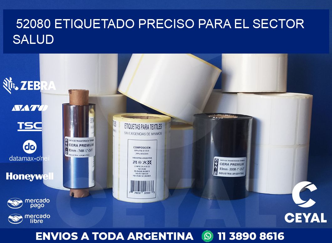 52080 ETIQUETADO PRECISO PARA EL SECTOR SALUD