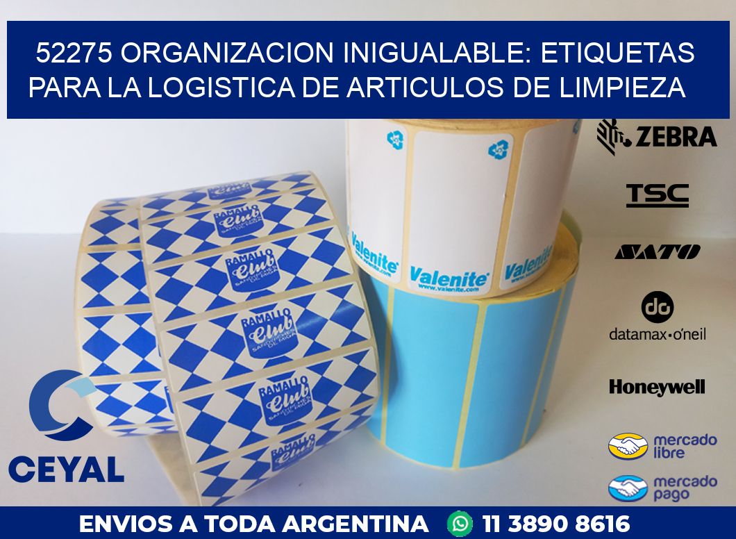 52275 ORGANIZACION INIGUALABLE: ETIQUETAS PARA LA LOGISTICA DE ARTICULOS DE LIMPIEZA