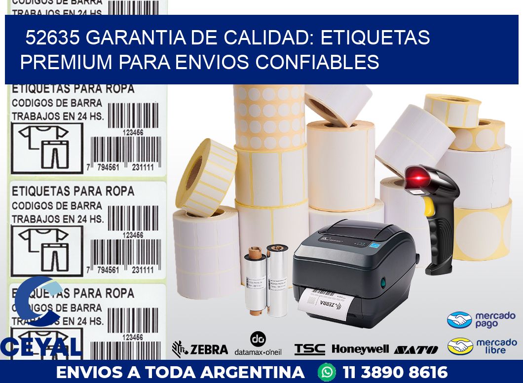 52635 GARANTIA DE CALIDAD: ETIQUETAS PREMIUM PARA ENVIOS CONFIABLES