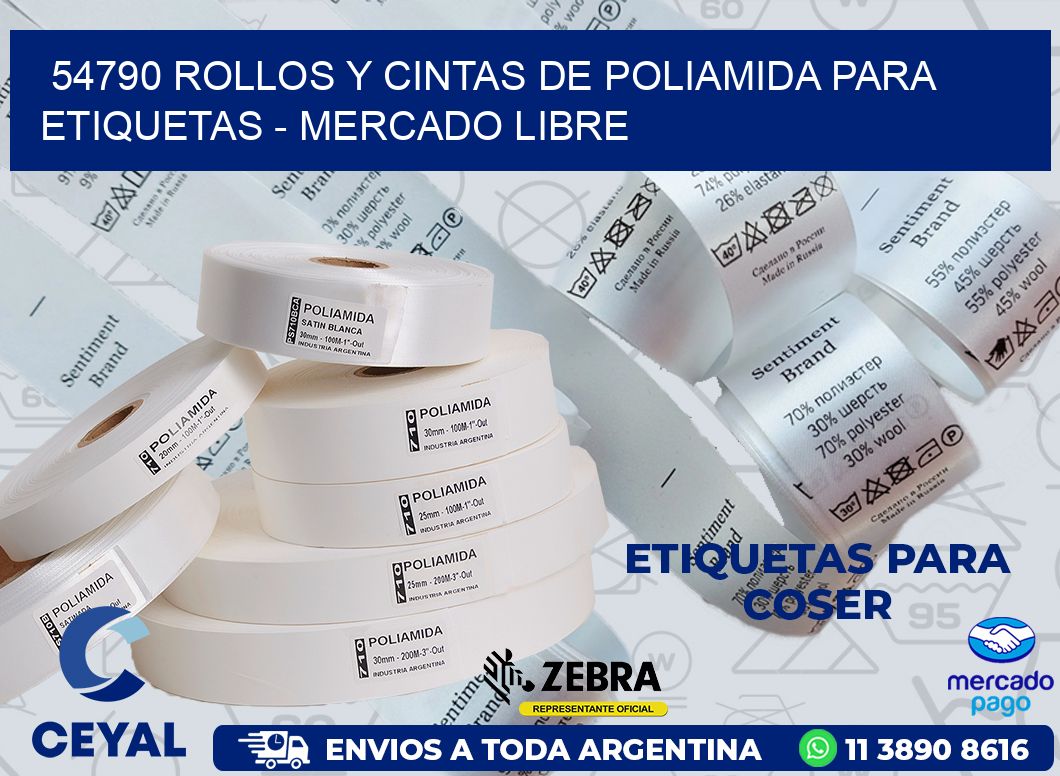 54790 ROLLOS Y CINTAS DE POLIAMIDA PARA ETIQUETAS - MERCADO LIBRE
