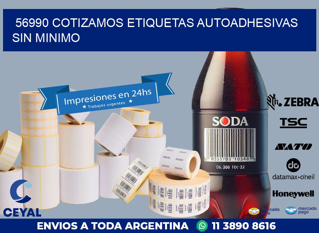 56990 COTIZAMOS ETIQUETAS AUTOADHESIVAS SIN MINIMO