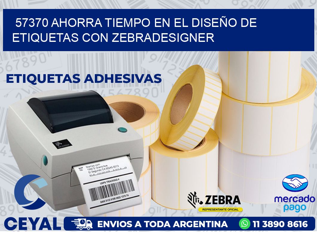57370 AHORRA TIEMPO EN EL DISEÑO DE ETIQUETAS CON ZEBRADESIGNER