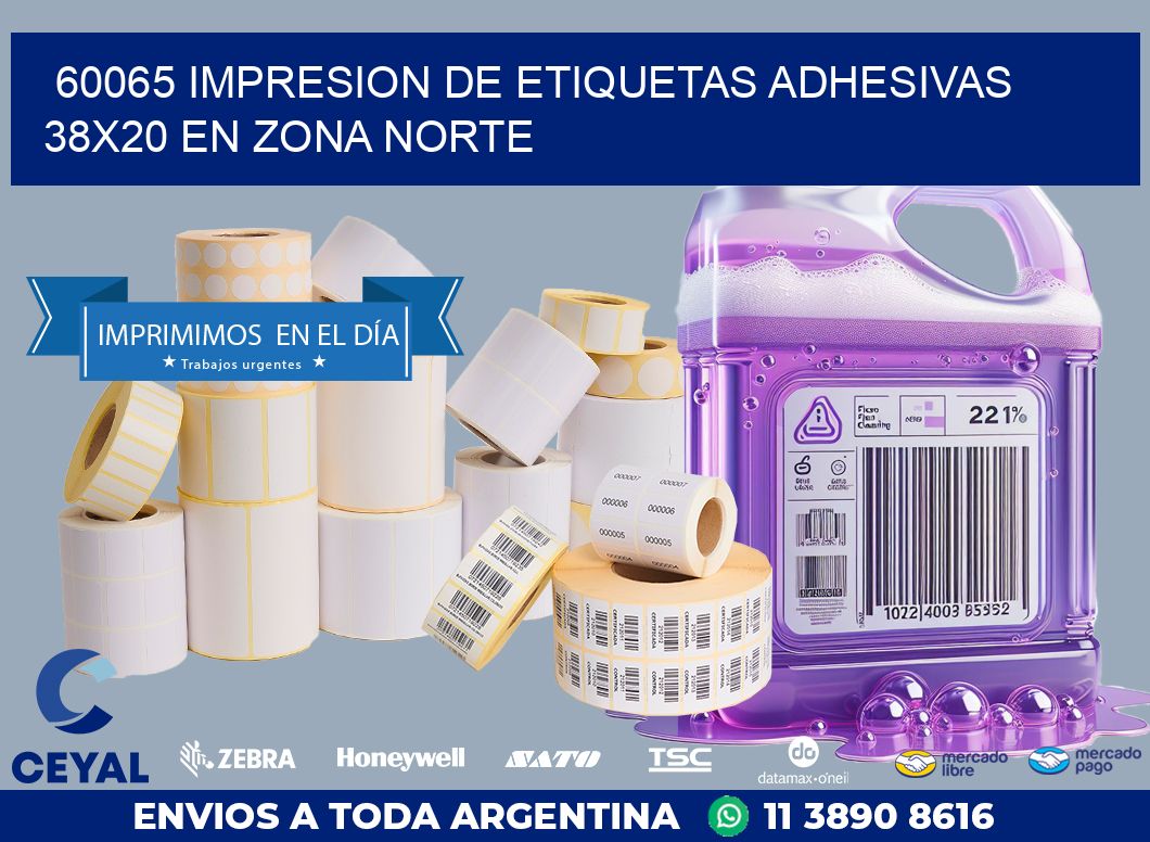 60065 IMPRESION DE ETIQUETAS ADHESIVAS 38X20 EN ZONA NORTE