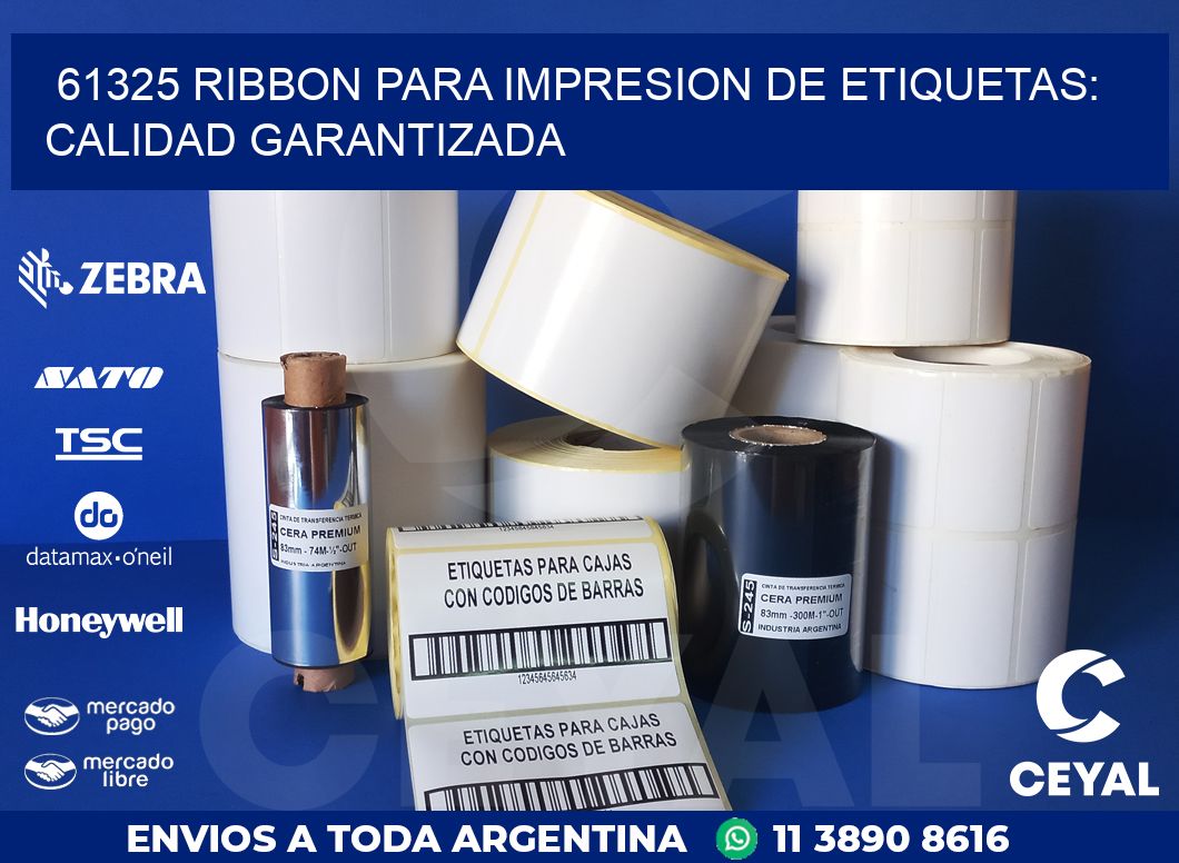 61325 RIBBON PARA IMPRESION DE ETIQUETAS: CALIDAD GARANTIZADA