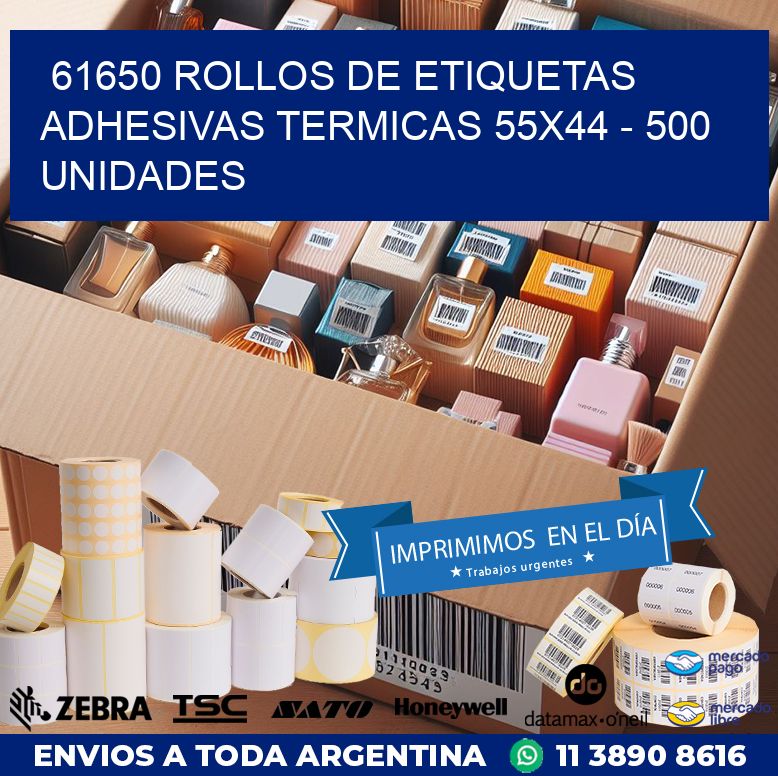 61650 ROLLOS DE ETIQUETAS ADHESIVAS TERMICAS 55X44 – 500 UNIDADES