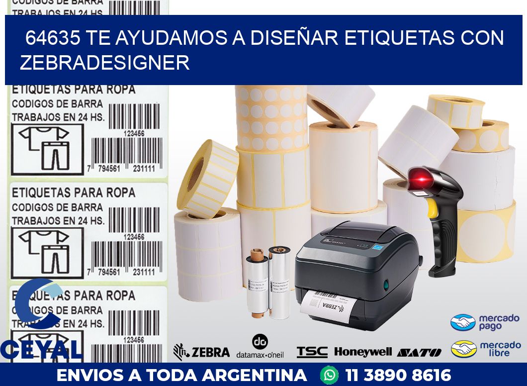 64635 TE AYUDAMOS A DISEÑAR ETIQUETAS CON ZEBRADESIGNER