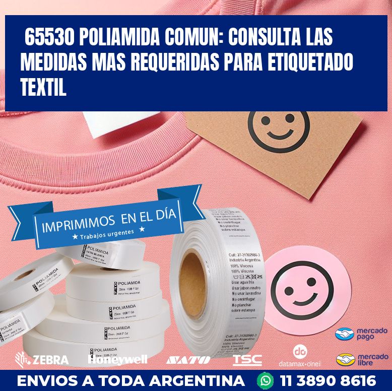 65530 POLIAMIDA COMUN: CONSULTA LAS MEDIDAS MAS REQUERIDAS PARA ETIQUETADO TEXTIL