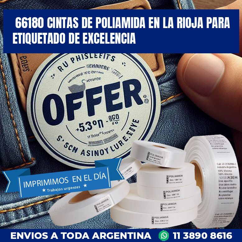 66180 CINTAS DE POLIAMIDA EN LA RIOJA PARA ETIQUETADO DE EXCELENCIA