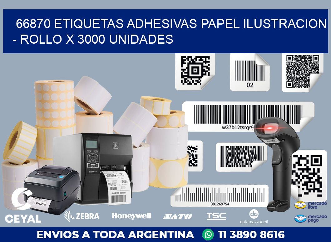 66870 ETIQUETAS ADHESIVAS PAPEL ILUSTRACION - ROLLO X 3000 UNIDADES