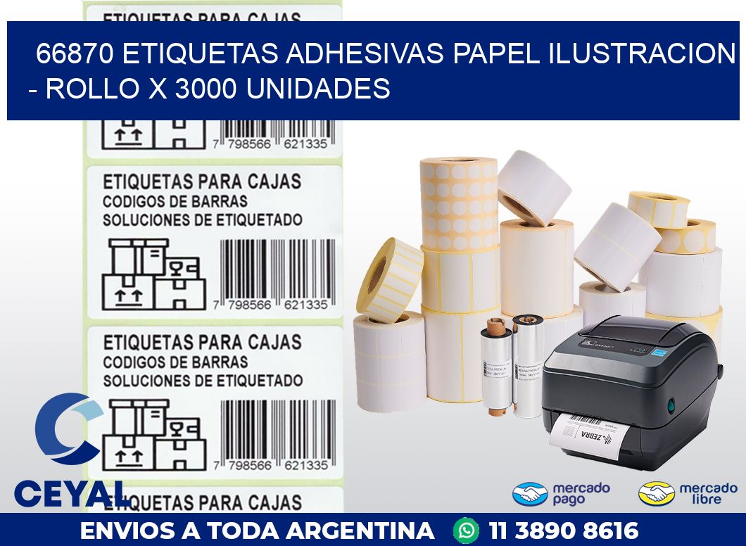 66870 ETIQUETAS ADHESIVAS PAPEL ILUSTRACION - ROLLO X 3000 UNIDADES