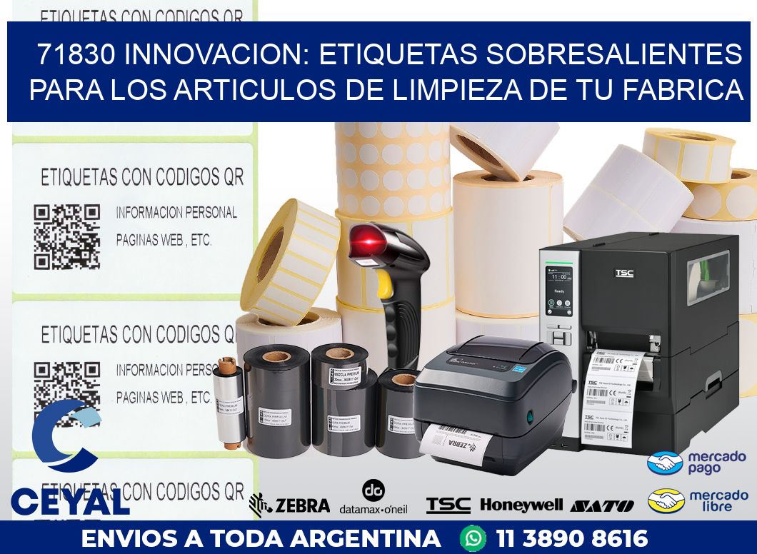 71830 INNOVACION: ETIQUETAS SOBRESALIENTES PARA LOS ARTICULOS DE LIMPIEZA DE TU FABRICA