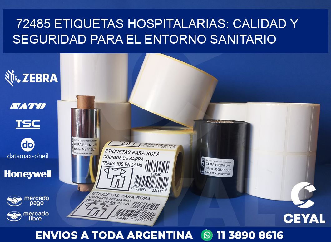 72485 ETIQUETAS HOSPITALARIAS: CALIDAD Y SEGURIDAD PARA EL ENTORNO SANITARIO