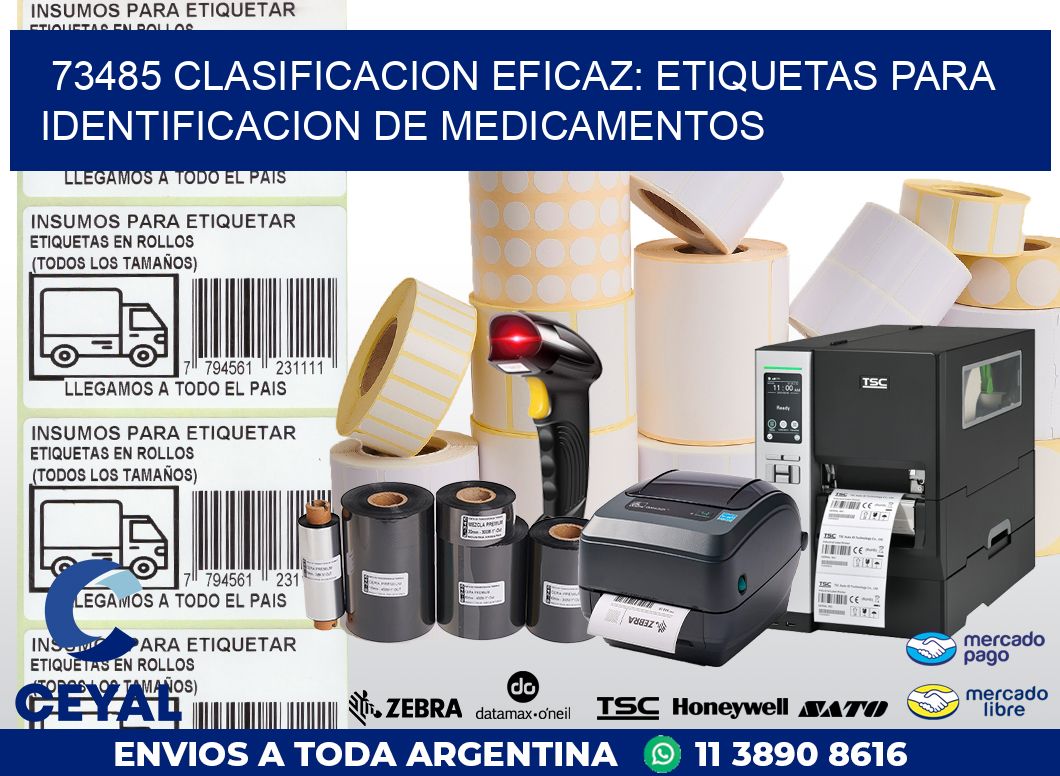 73485 CLASIFICACION EFICAZ: ETIQUETAS PARA IDENTIFICACION DE MEDICAMENTOS