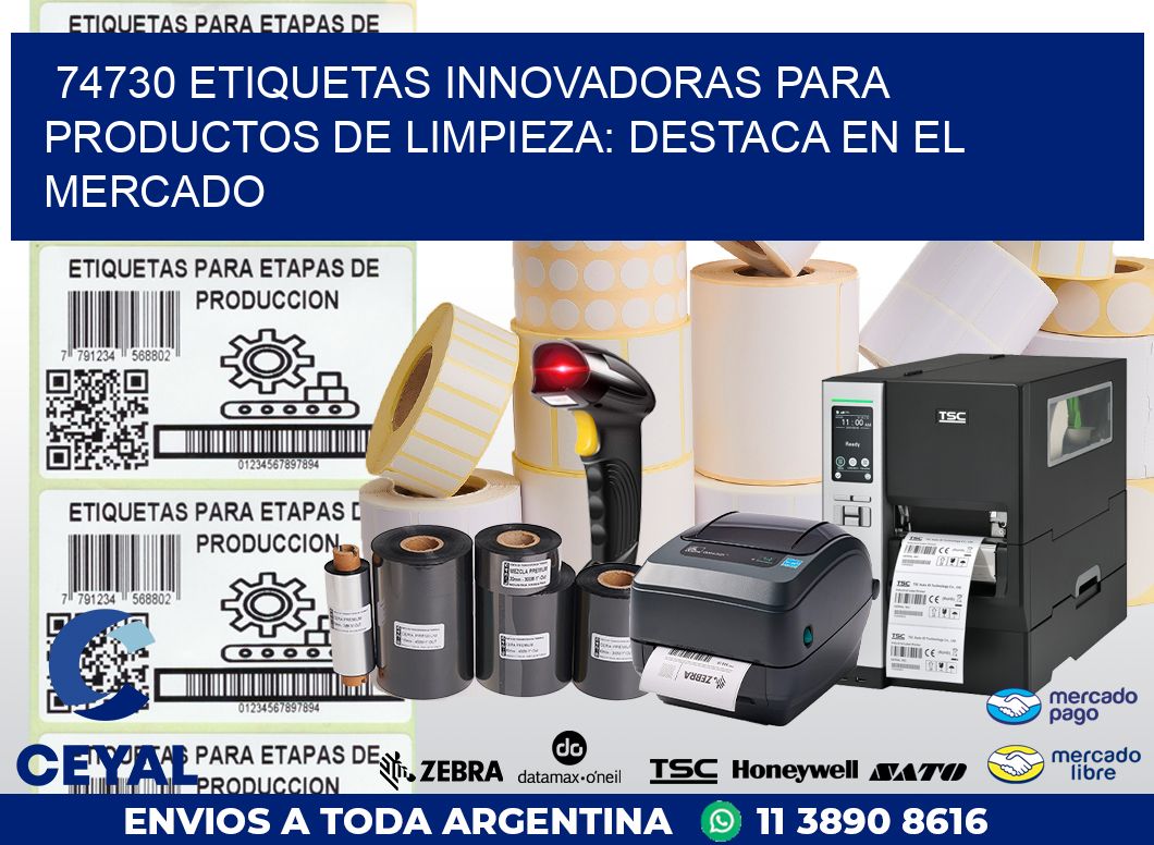 74730 ETIQUETAS INNOVADORAS PARA PRODUCTOS DE LIMPIEZA: DESTACA EN EL MERCADO