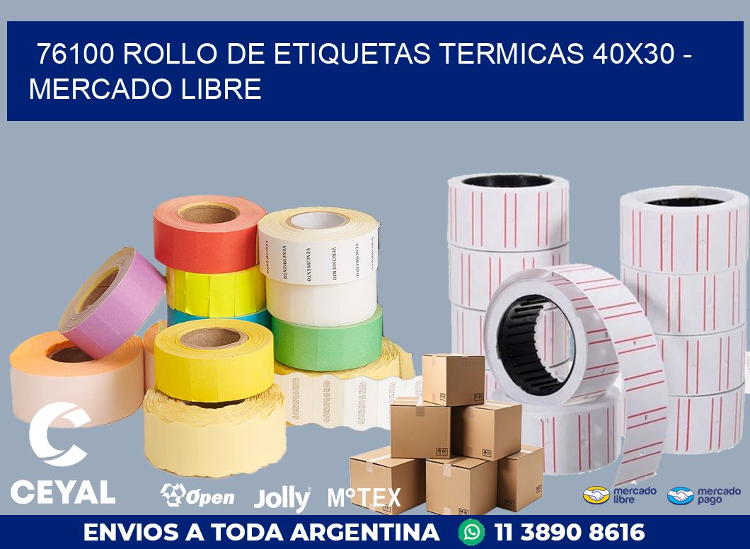 76100 ROLLO DE ETIQUETAS TERMICAS 40X30 - MERCADO LIBRE