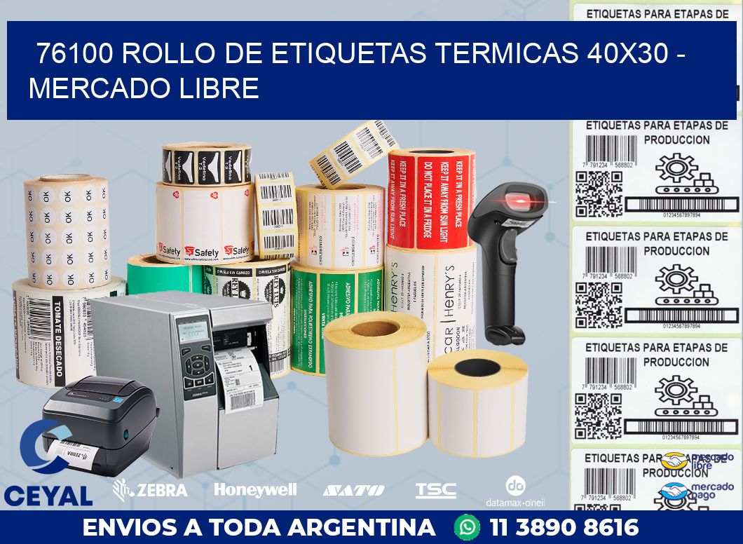 76100 ROLLO DE ETIQUETAS TERMICAS 40X30 – MERCADO LIBRE