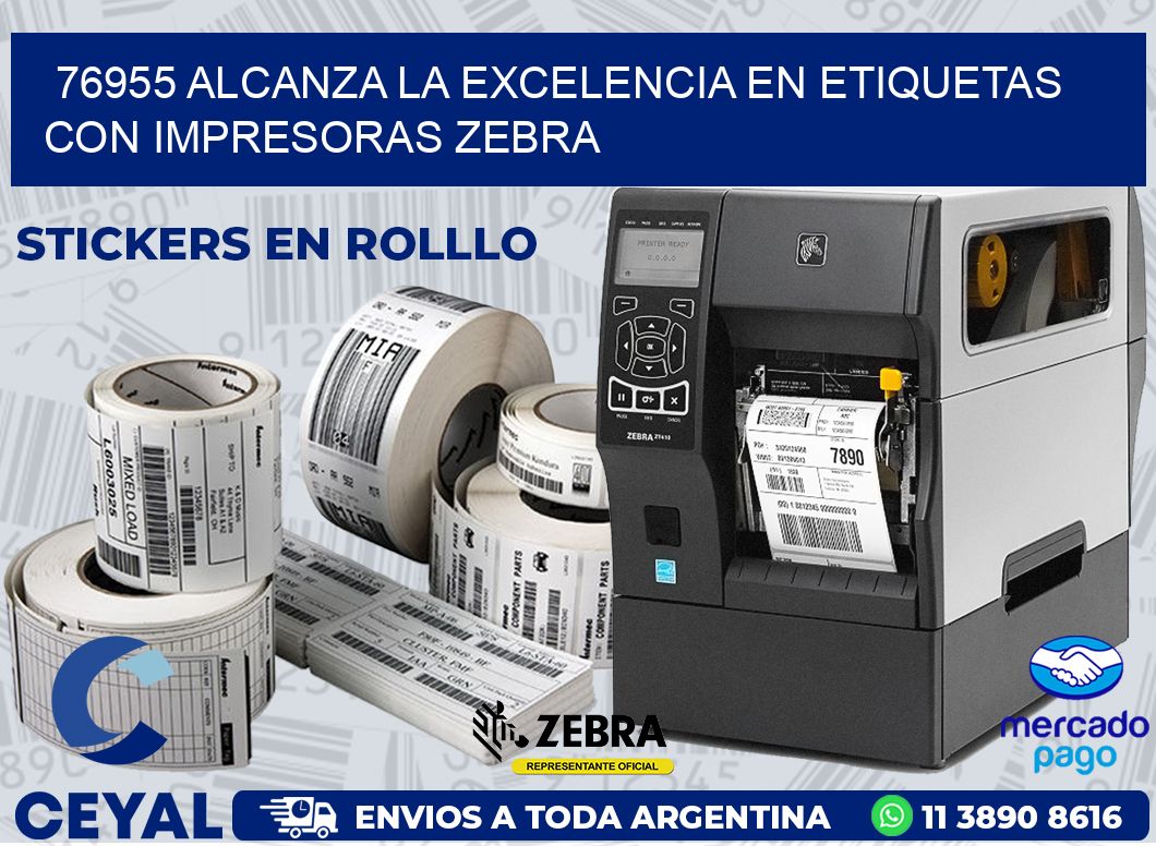 76955 ALCANZA LA EXCELENCIA EN ETIQUETAS CON IMPRESORAS ZEBRA