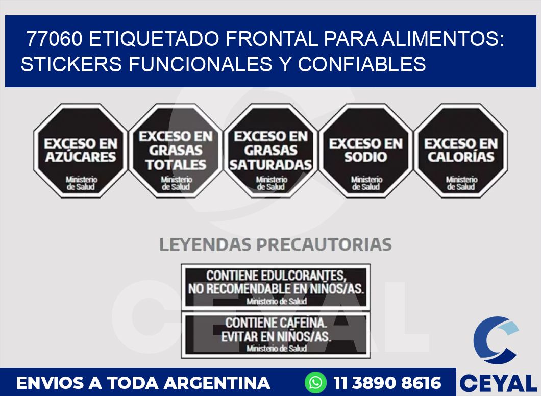 77060 ETIQUETADO FRONTAL PARA ALIMENTOS: STICKERS FUNCIONALES Y CONFIABLES