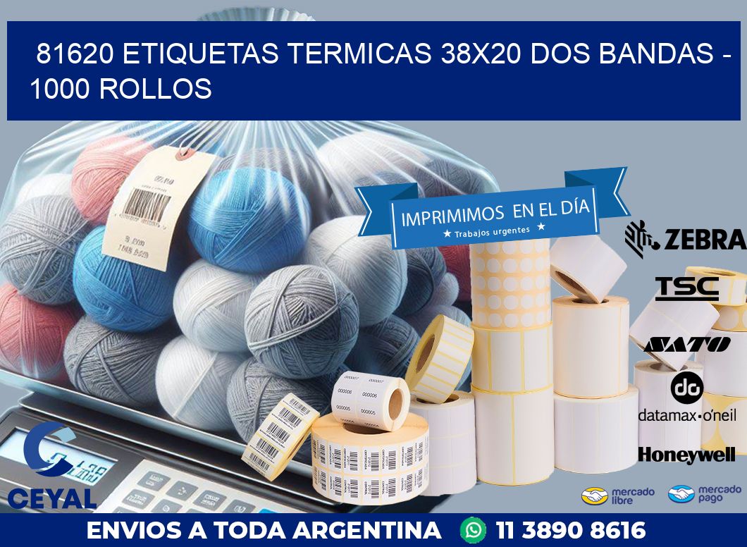 81620 ETIQUETAS TERMICAS 38X20 DOS BANDAS – 1000 ROLLOS