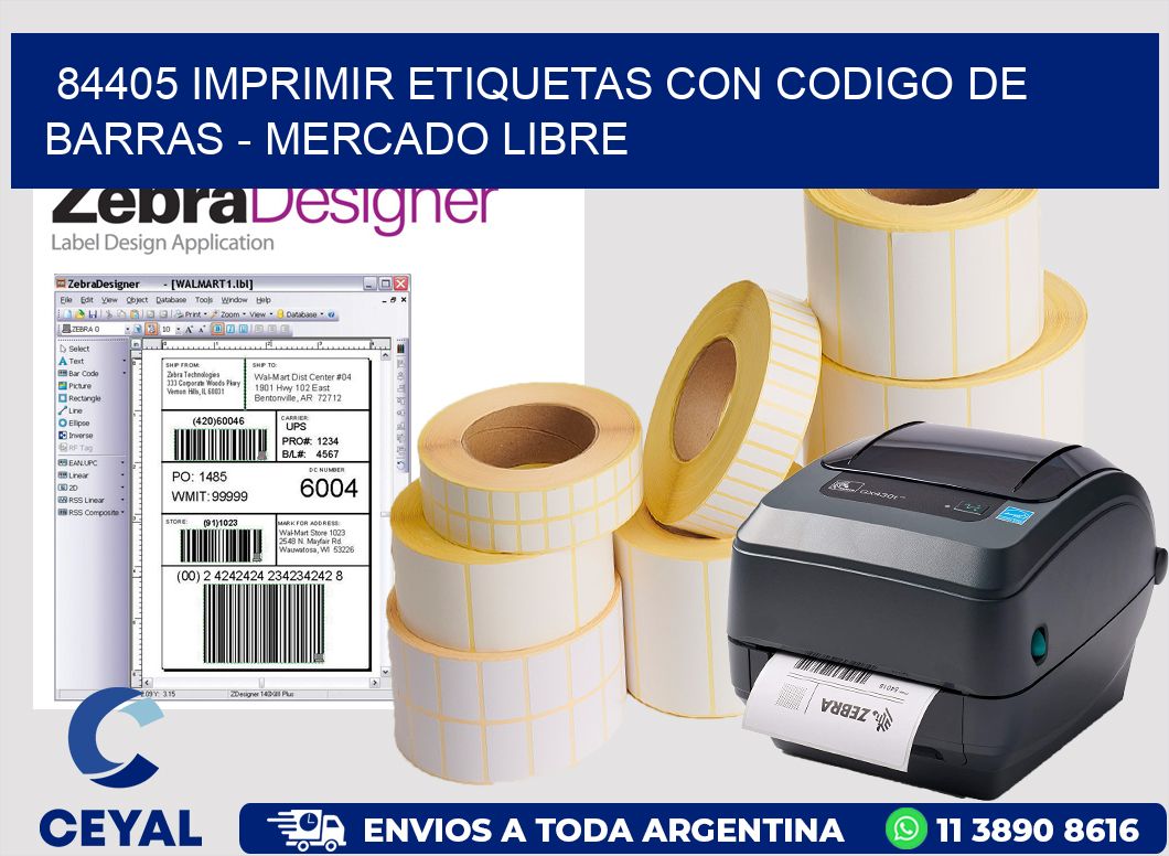 84405 IMPRIMIR ETIQUETAS CON CODIGO DE BARRAS - MERCADO LIBRE