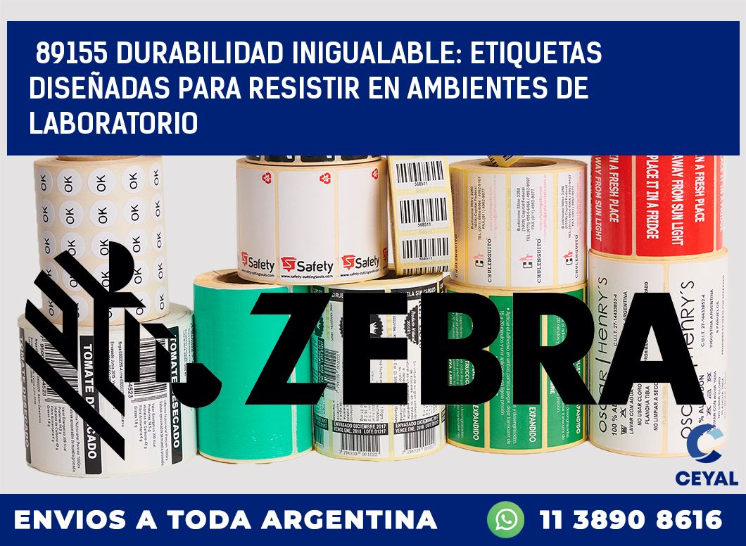 89155 DURABILIDAD INIGUALABLE: ETIQUETAS DISEÑADAS PARA RESISTIR EN AMBIENTES DE LABORATORIO