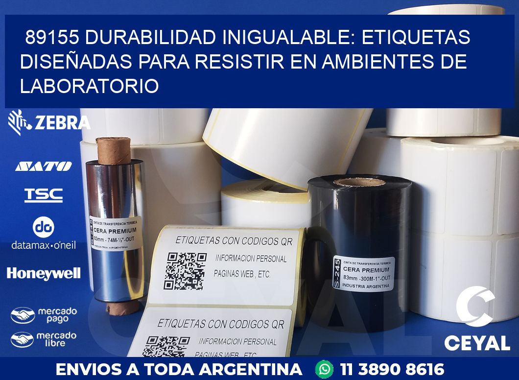 89155 DURABILIDAD INIGUALABLE: ETIQUETAS DISEÑADAS PARA RESISTIR EN AMBIENTES DE LABORATORIO