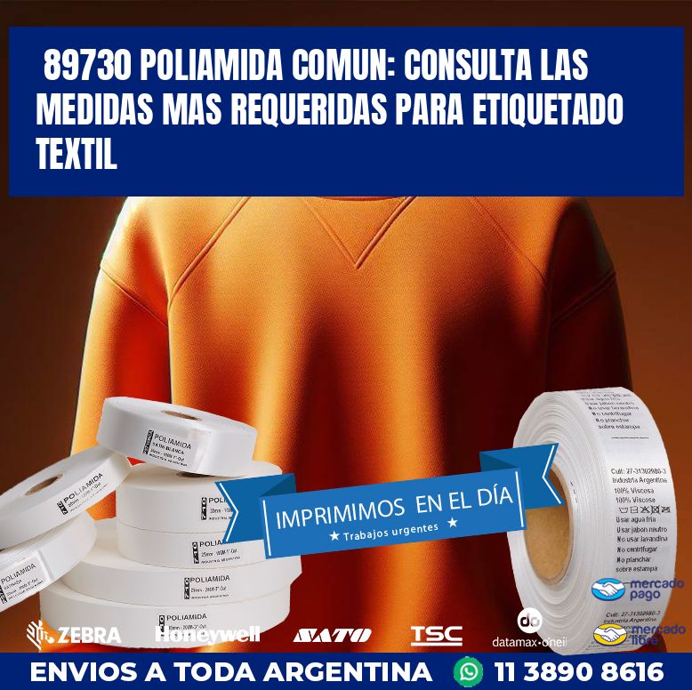 89730 POLIAMIDA COMUN: CONSULTA LAS MEDIDAS MAS REQUERIDAS PARA ETIQUETADO TEXTIL