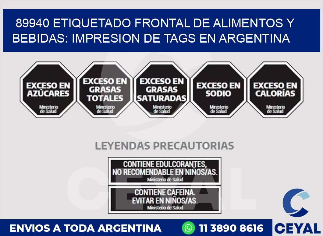 89940 ETIQUETADO FRONTAL DE ALIMENTOS Y BEBIDAS: IMPRESION DE TAGS EN ARGENTINA