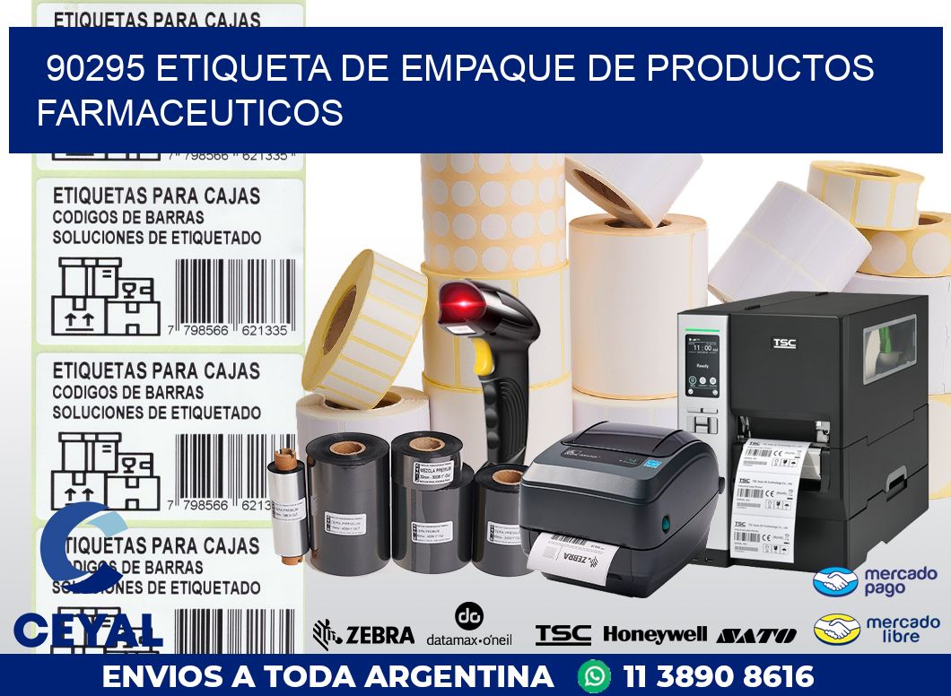90295 ETIQUETA DE EMPAQUE DE PRODUCTOS FARMACEUTICOS