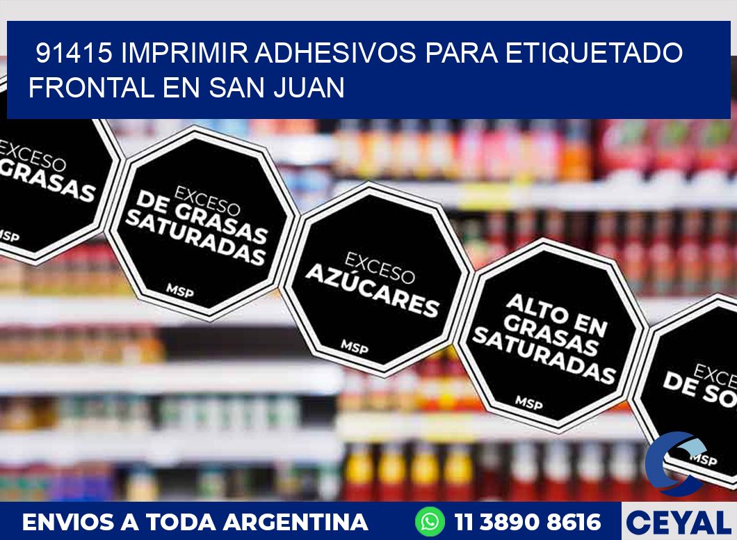 91415 IMPRIMIR ADHESIVOS PARA ETIQUETADO FRONTAL EN SAN JUAN