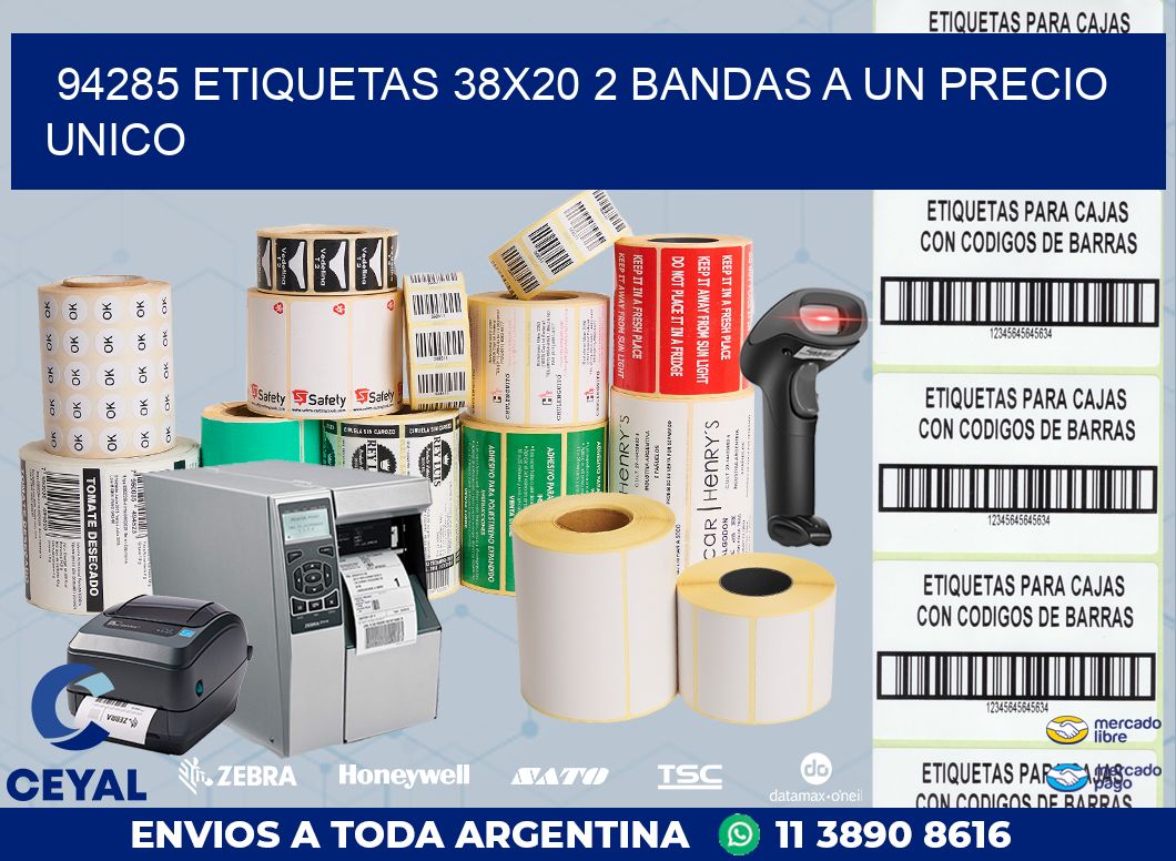 94285 ETIQUETAS 38X20 2 BANDAS A UN PRECIO UNICO