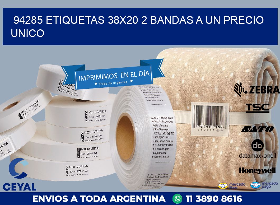 94285 ETIQUETAS 38X20 2 BANDAS A UN PRECIO UNICO