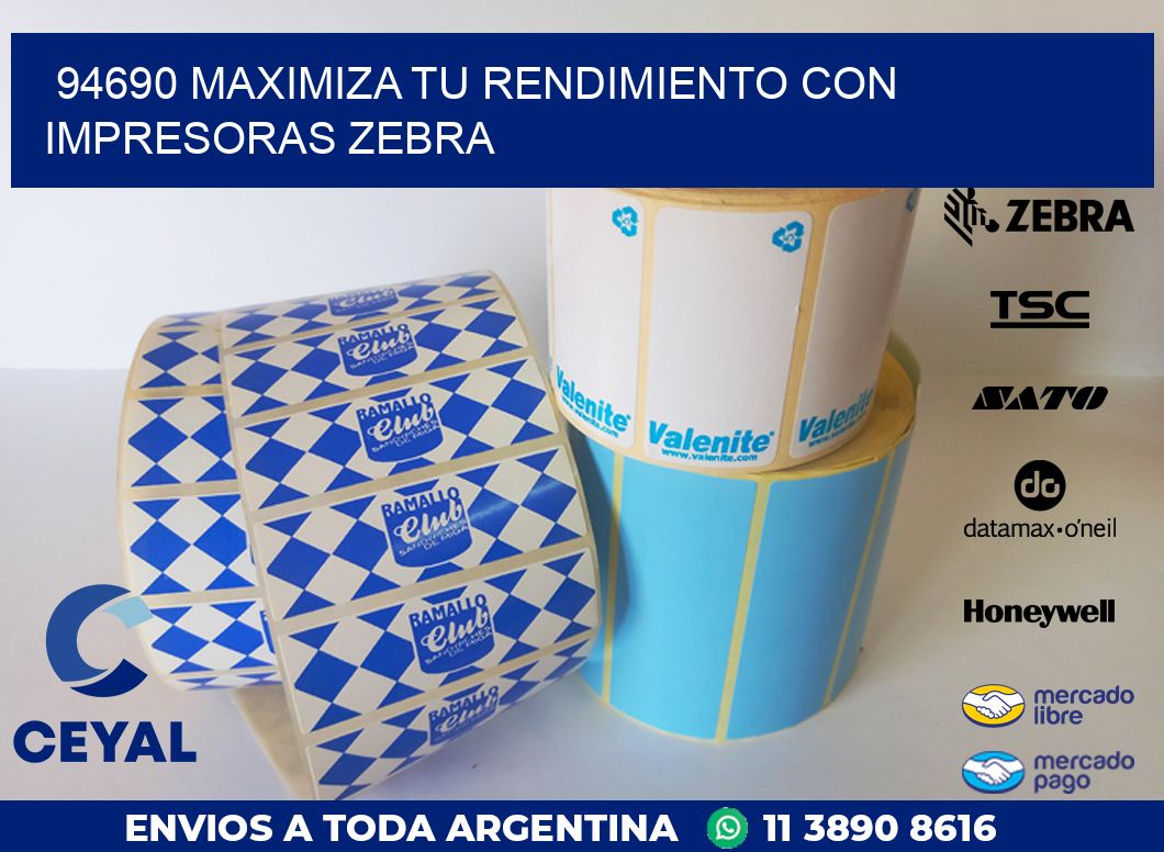 94690 MAXIMIZA TU RENDIMIENTO CON IMPRESORAS ZEBRA