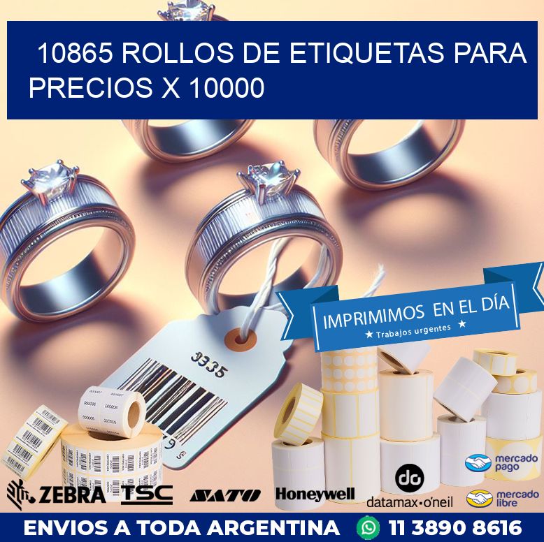 10865 ROLLOS DE ETIQUETAS PARA PRECIOS X 10000