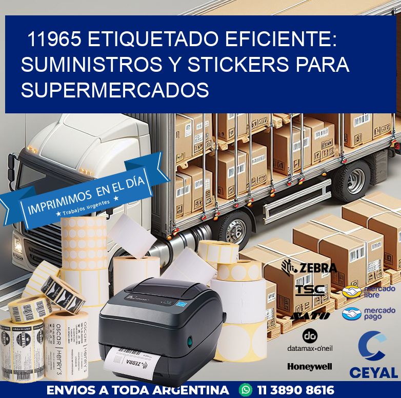 11965 ETIQUETADO EFICIENTE: SUMINISTROS Y STICKERS PARA SUPERMERCADOS