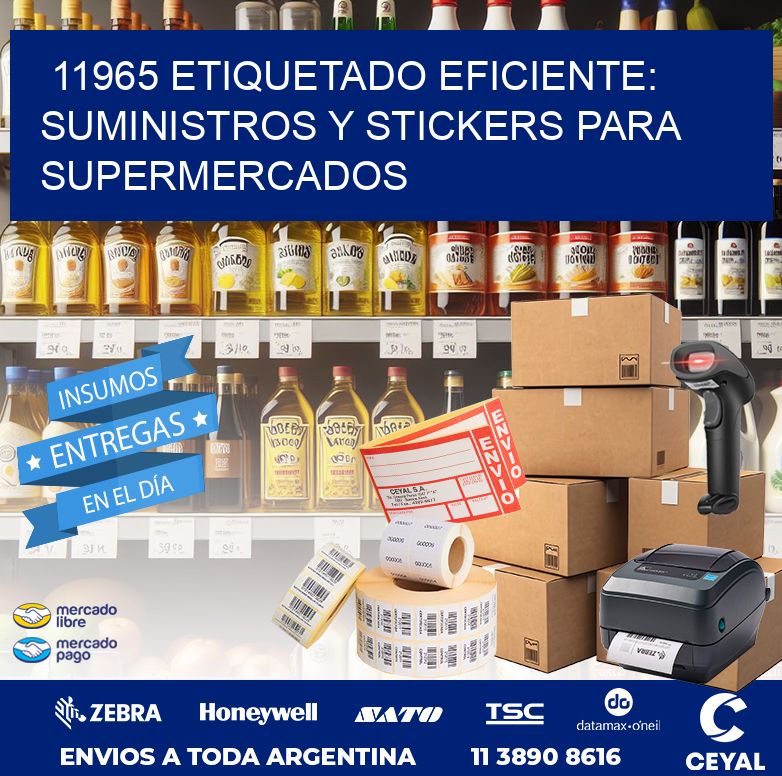 11965 ETIQUETADO EFICIENTE: SUMINISTROS Y STICKERS PARA SUPERMERCADOS