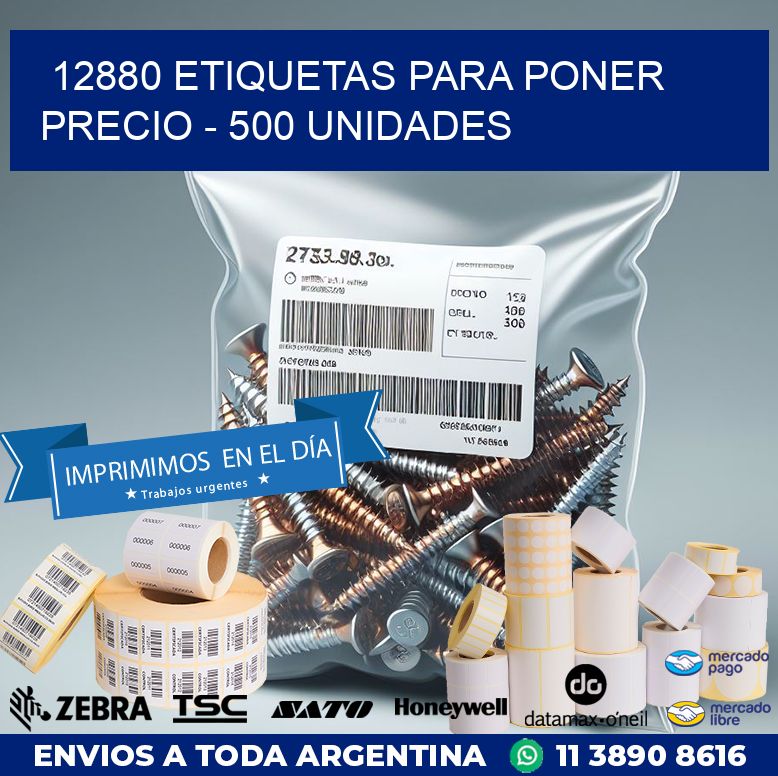 12880 ETIQUETAS PARA PONER PRECIO – 500 UNIDADES