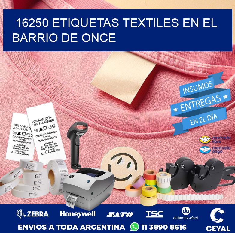16250 ETIQUETAS TEXTILES EN EL BARRIO DE ONCE