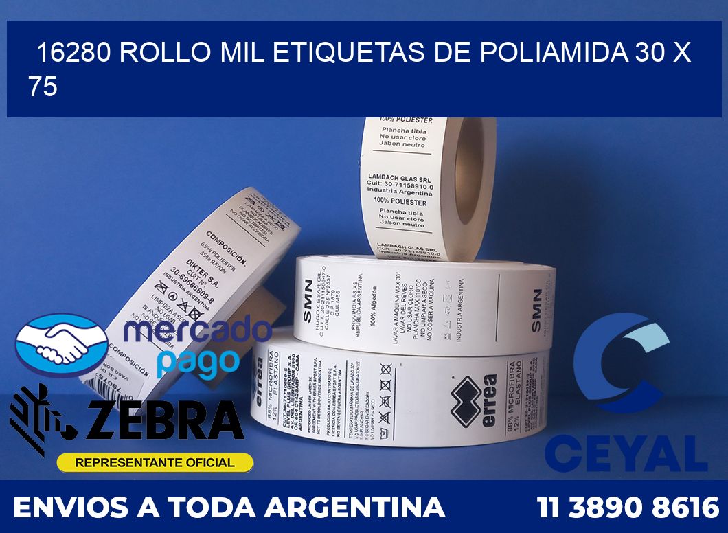 16280 ROLLO MIL ETIQUETAS DE POLIAMIDA 30 X 75