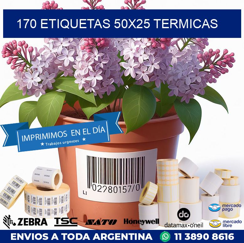 170 ETIQUETAS 50X25 TERMICAS