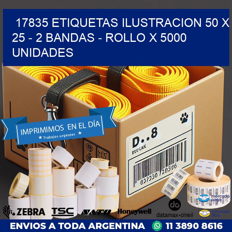 17835 ETIQUETAS ILUSTRACION 50 X 25 - 2 BANDAS - ROLLO X 5000 UNIDADES