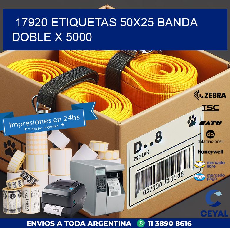 17920 ETIQUETAS 50X25 BANDA DOBLE X 5000